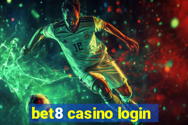 bet8 casino login