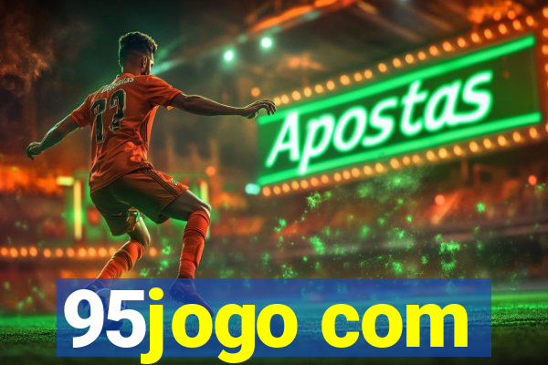 95jogo com