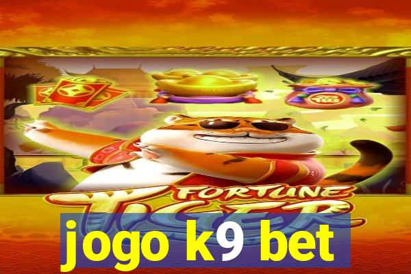 jogo k9 bet