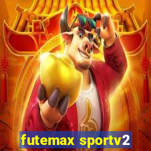 futemax sportv2