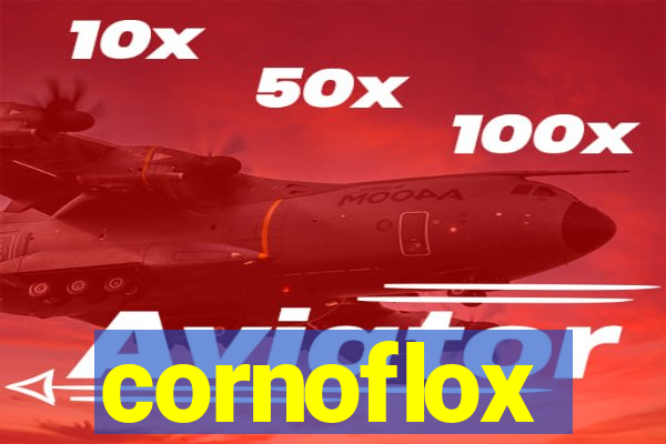 cornoflox