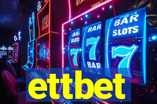 ettbet