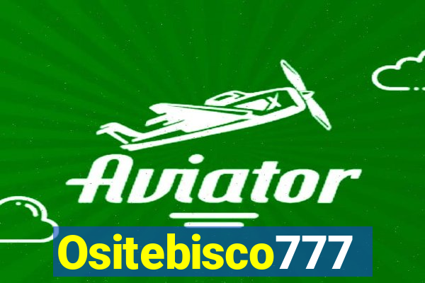 Ositebisco777