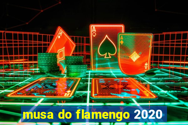 musa do flamengo 2020