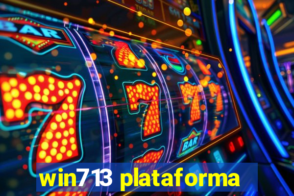 win713 plataforma