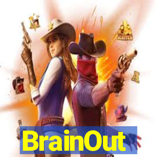 BrainOut