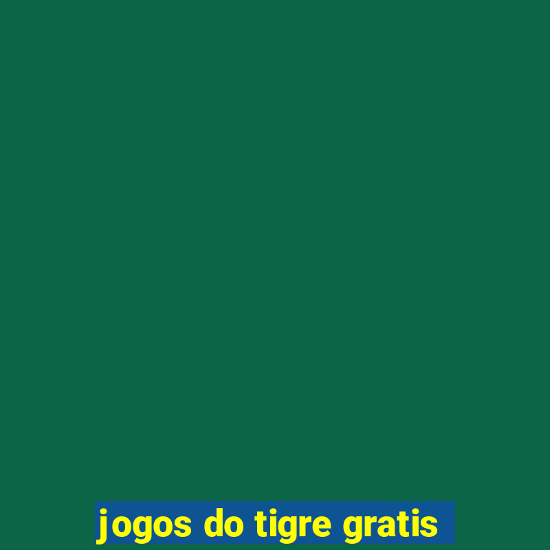 jogos do tigre gratis