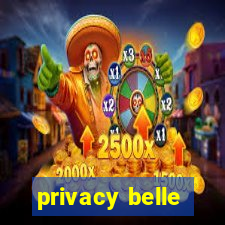 privacy belle