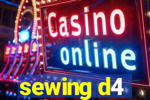 sewing d4