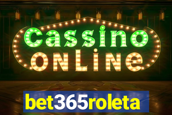 bet365roleta