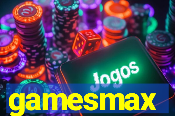 gamesmax