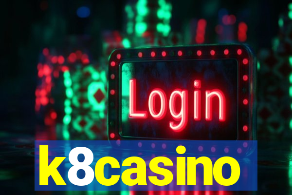 k8casino