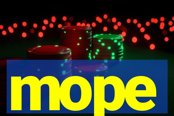 mope