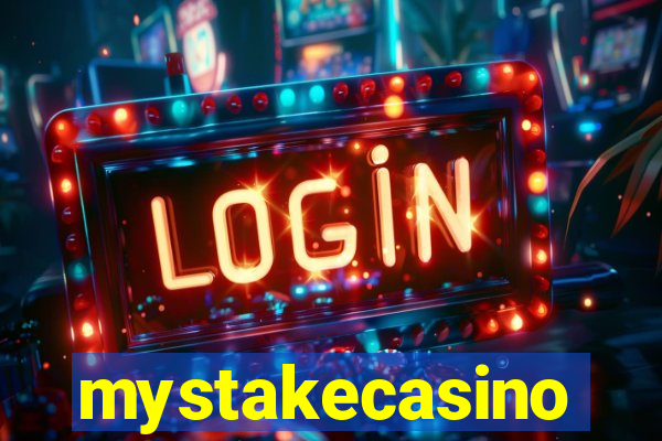 mystakecasino