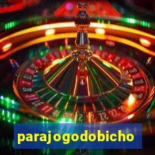 parajogodobicho