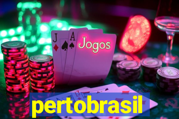 pertobrasil