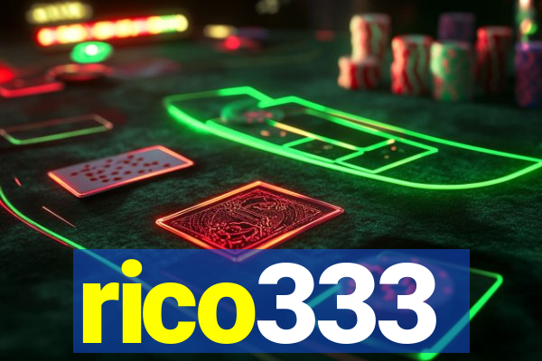 rico333