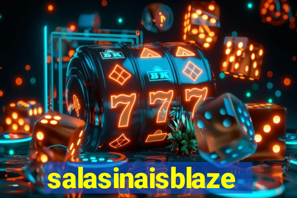 salasinaisblaze