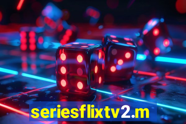 seriesflixtv2.me