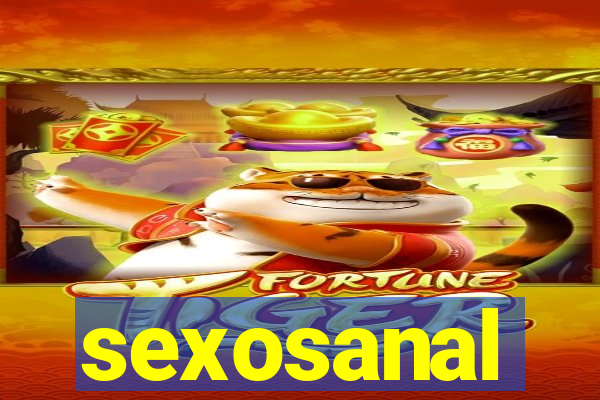 sexosanal