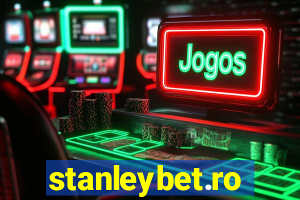 stanleybet.ro