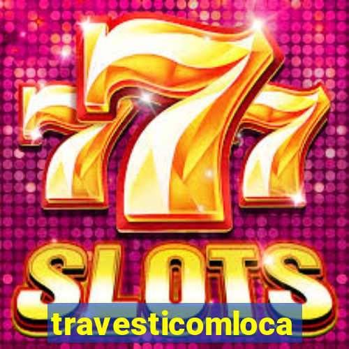 travesticomlocal.combr