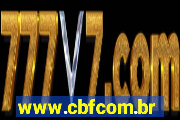 www.cbfcom.br