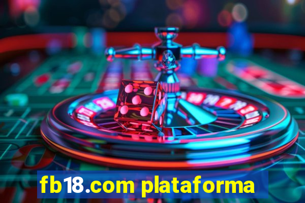 fb18.com plataforma