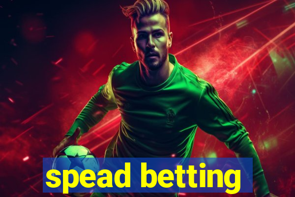 spead betting