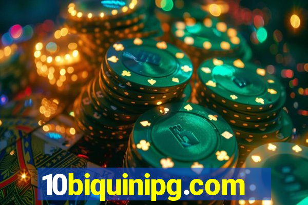 10biquinipg.com