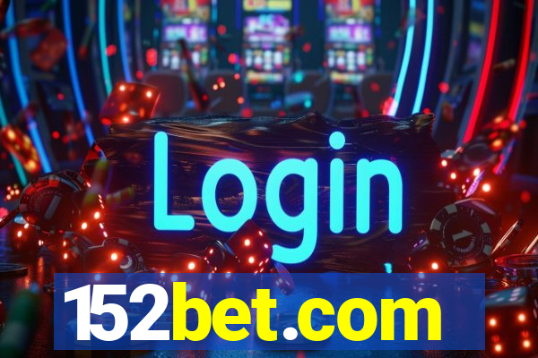 152bet.com