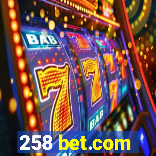 258 bet.com