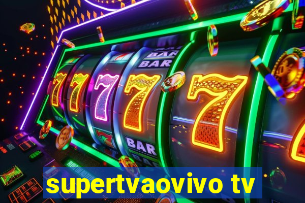 supertvaovivo tv