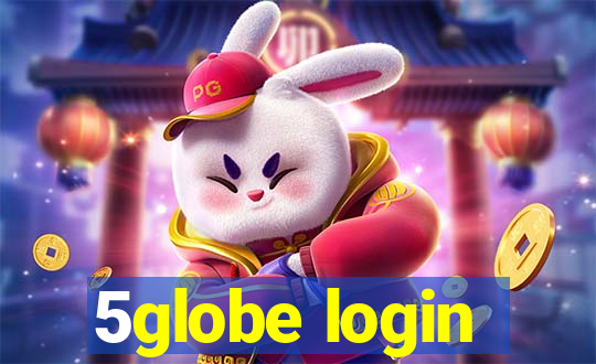 5globe login