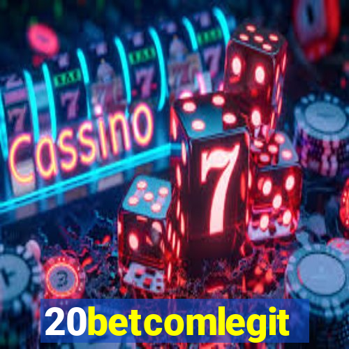 20betcomlegit