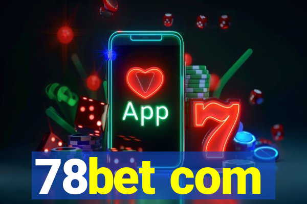 78bet com