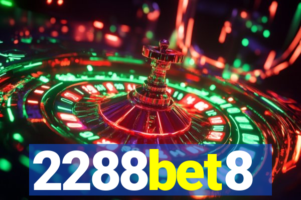 2288bet8