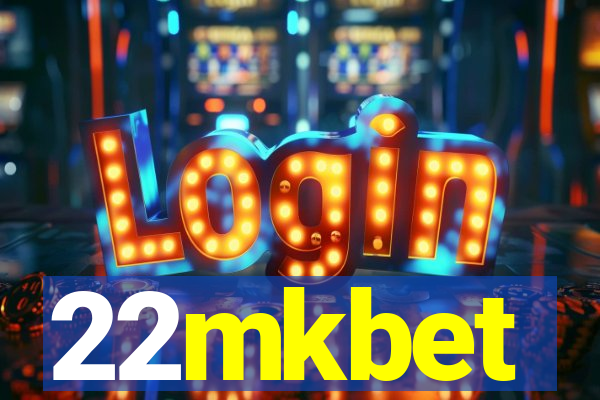 22mkbet