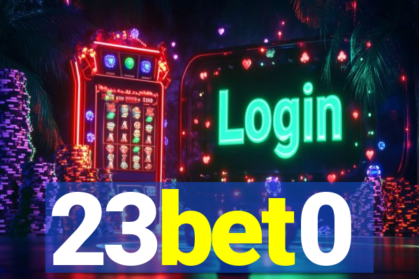 23bet0