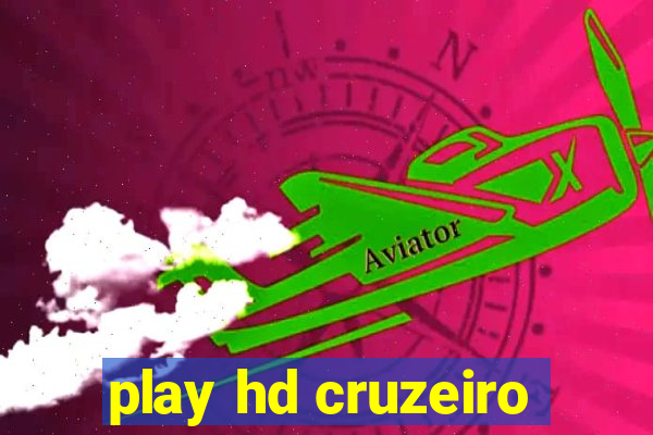 play hd cruzeiro