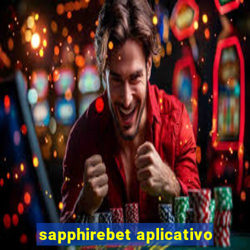 sapphirebet aplicativo