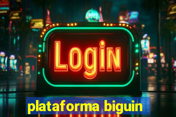 plataforma biguin