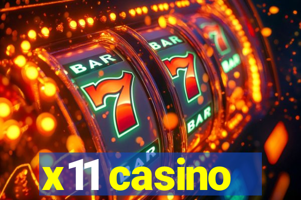 x11 casino