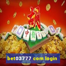 bet03777 com login