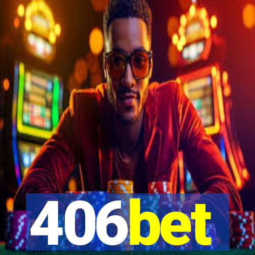 406bet