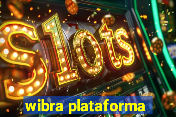 wibra plataforma