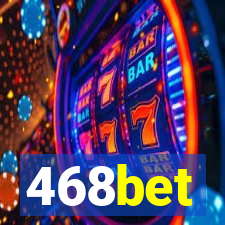 468bet