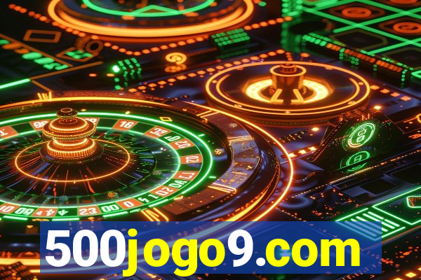 500jogo9.com