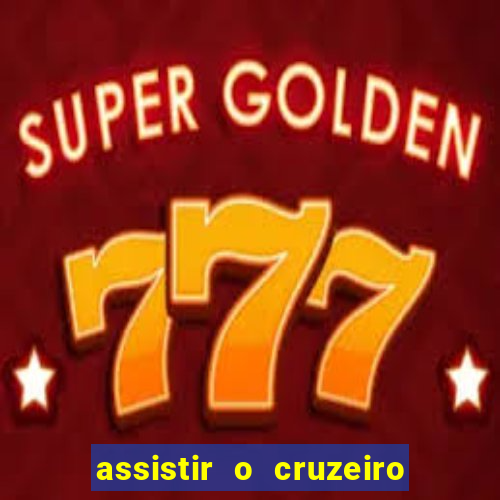 assistir o cruzeiro das loucas