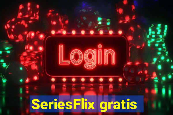 SeriesFlix gratis